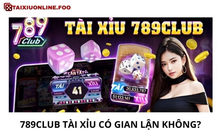 789club Tai Xiu Co Gian Lan Khong Phan Tich Thang Khong Ne Tranh