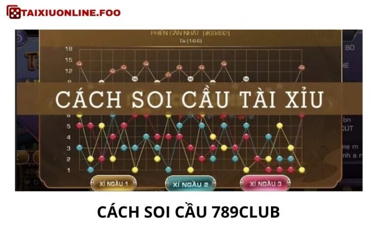 Cach Soi Cau 789club Chuan Xac Khong Doc Sai Nhip