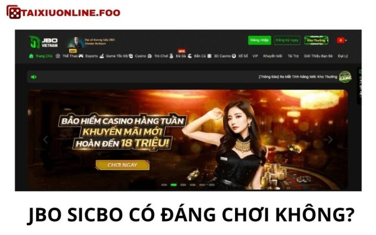 Jbo Sicbo Co Dang Choi Khong Review Thang Tu Nguoi Co Kinh Nghiem